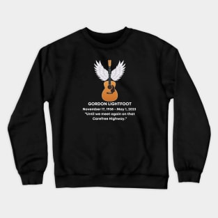 Gordon Lightfoot Tribute Crewneck Sweatshirt